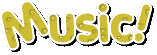 Music!